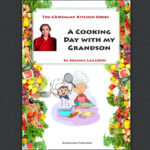 A Cooking Day with my Grandson