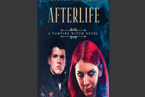 A Vampire Witch Novel: Afterlife