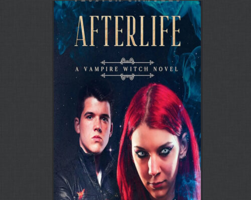 A Vampire Witch Novel: Afterlife